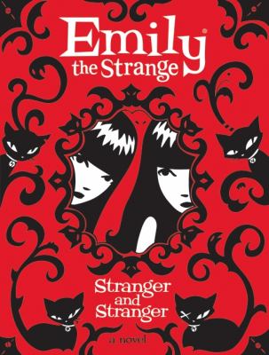 Emily the Strange : stranger and stranger /