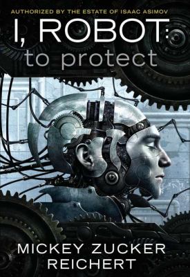 I, robot : to protect /