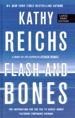 Flash and bones [large type]: a novel /