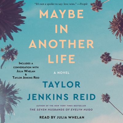 Maybe in another life [eaudiobook].