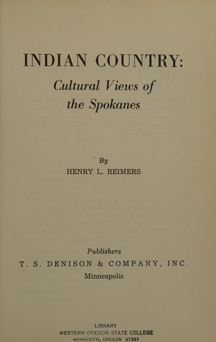 Indian country: cultural views of the Spokanes,