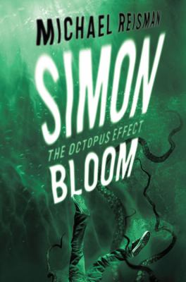 Simon Bloom, the octopus effect /