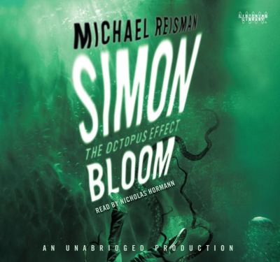 Simon Bloom, the octopus effect [compact disc, unabridged] /
