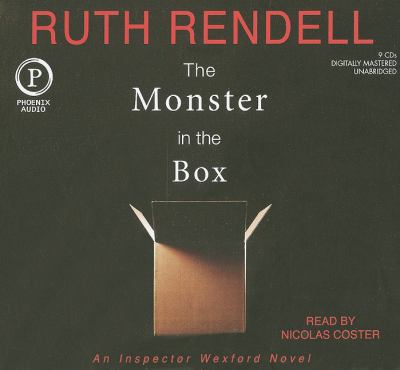 The monster in the box [compact disc, unabridged] : an Inspector Wexford novel /