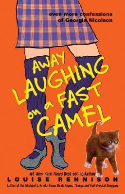 Away laughing on a fast camel : even more confessions of Georgia Nicolson / 5.