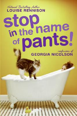 Stop in the name of pants! : confessions of Georgia Nicolson / 9.