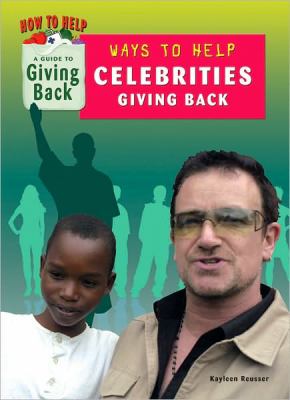 Celebrities giving back /