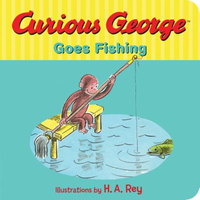 brd Curious George goes fishing /
