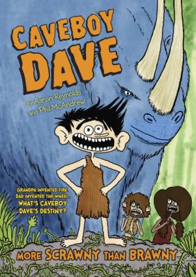 Caveboy Dave : more scrawny than brawny 1 /