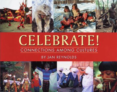 Celebrate! : connections among cultures /