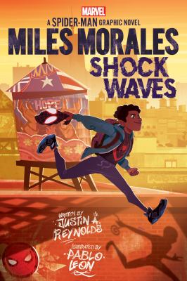 Miles Morales. Shock waves : a Spider-Man graphic novel /
