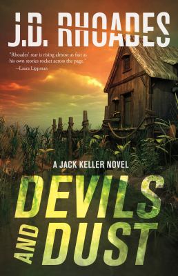 Devils and dust : a Jack Keller novel /