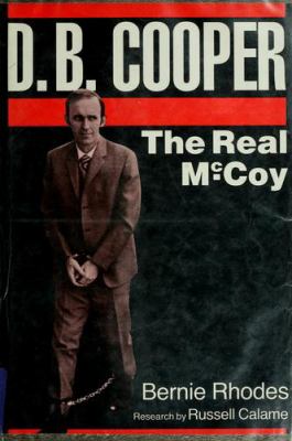 D.B. Cooper, the real McCoy /