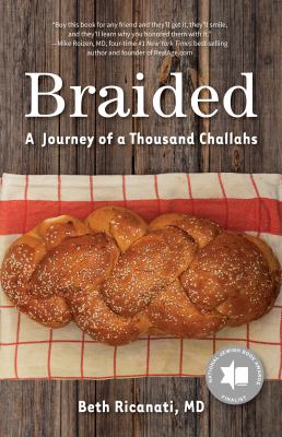 Braided : a journey of a thousand challahs /