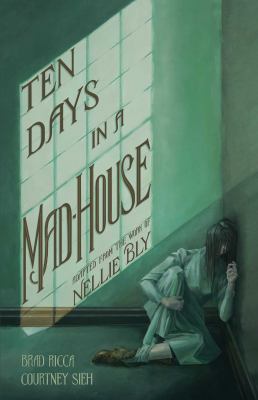 Ten days in a mad-house /