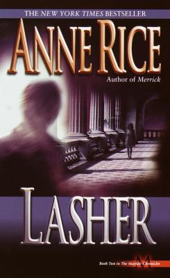 Lasher : lives of the Mayfair witches /