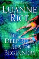 The deep blue sea for beginners a novel /