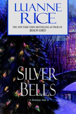 Silver bells : a holiday tale /