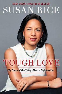 Tough love : my story of the things worth fighting for /