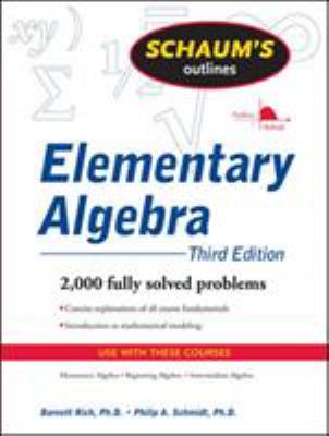 Schaum's outline of elementary algebra /