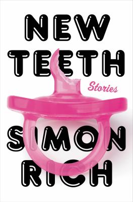 New teeth : stories /