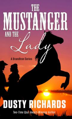 The mustanger and the lady [large type] /