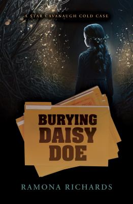 Burying Daisy Doe : [large type] a Star Cavanaugh cold case /