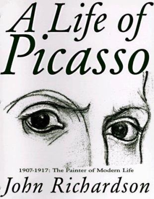 A life of Picasso : Volume I, 1881-1906 /