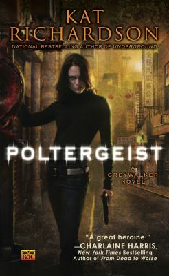 Poltergeist [ebook] : A greywalker novel.