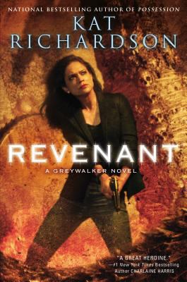 Revenant : a Greywalker novel /
