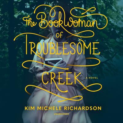 The book woman of Troublesome Creek [compact disc, unabridged] /