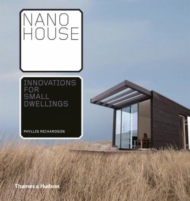 Nano house : innovations for small dwellings /