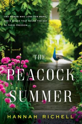 The peacock summer : a novel /