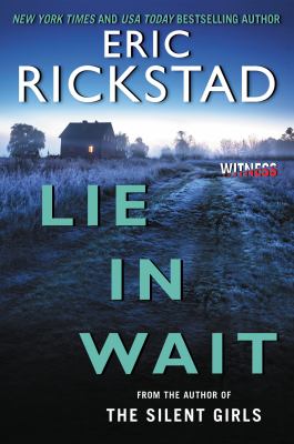 Lie in wait : a novel /