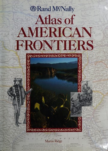 Atlas of American frontiers /