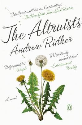 The altruists [ebook] : A novel.