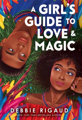 A girl's guide to love & magic /