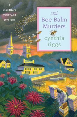 The bee balm murders : a Martha's Vineyard mystery /