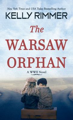 The Warsaw orphan [large type] /