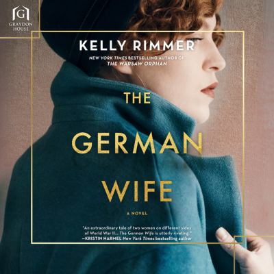 The german wife [eaudiobook] : A novel.