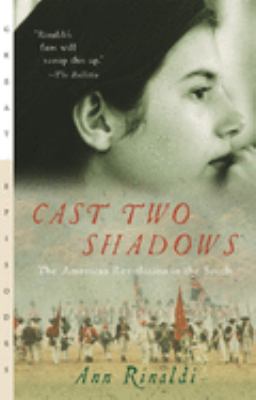 Cast two shadows : the American Revolution in the South /