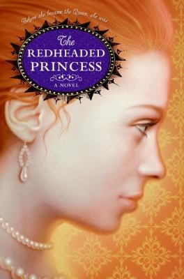 The redheaded princess : a novel /