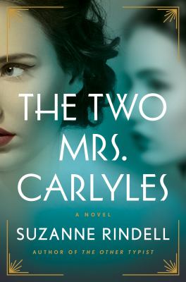The two Mrs. Carlyles /