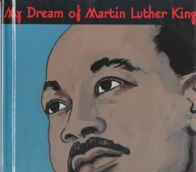 My dream of Martin Luther King /