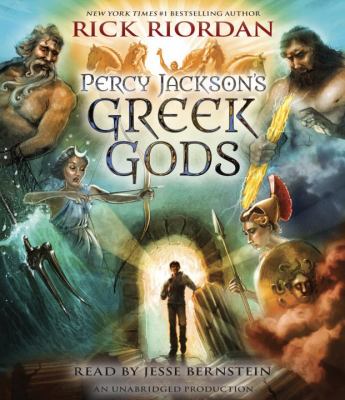Percy Jackson's Greek gods [compact disc, unabridged] /