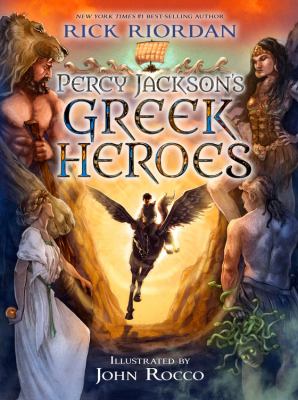 Percy Jackson's Greek heroes /