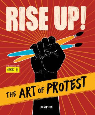 Rise up! : the art of protest /