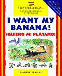 I want my banana! = Quiero mi plátano! /