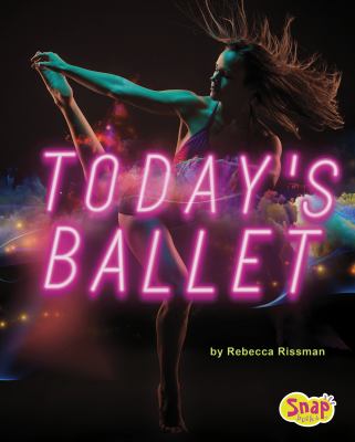 Today's ballet /