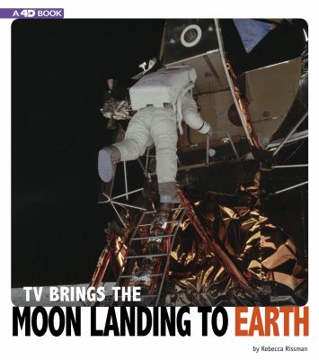 TV brings the moon landing to Earth : an augmented reading experience /